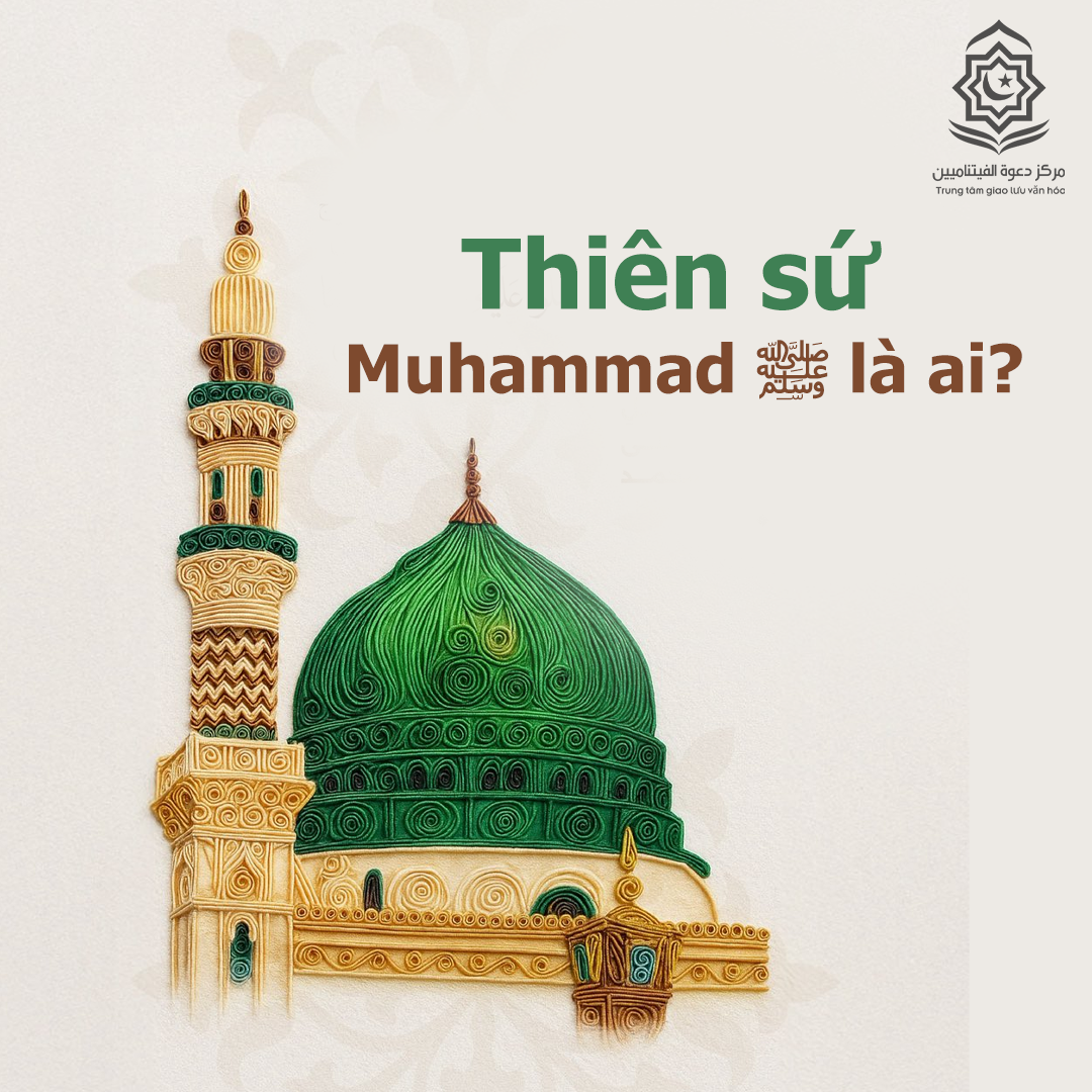 من هو النبي محمد ﷺ؟ (باللغة الفيتنامي)