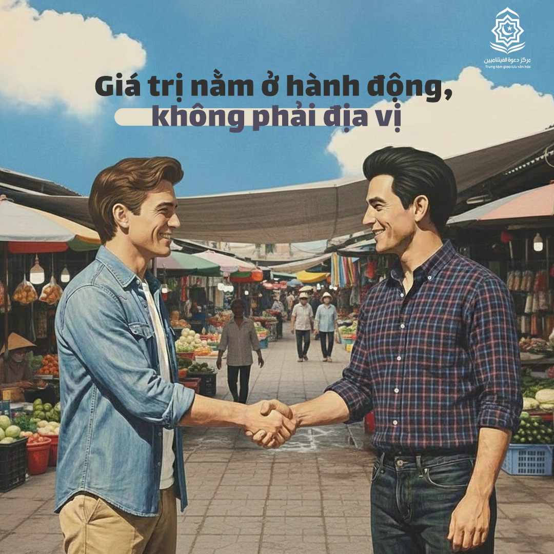 القيمة تكمن في الأفعال، لا في المناصب. (باللغة الفيتنامي)