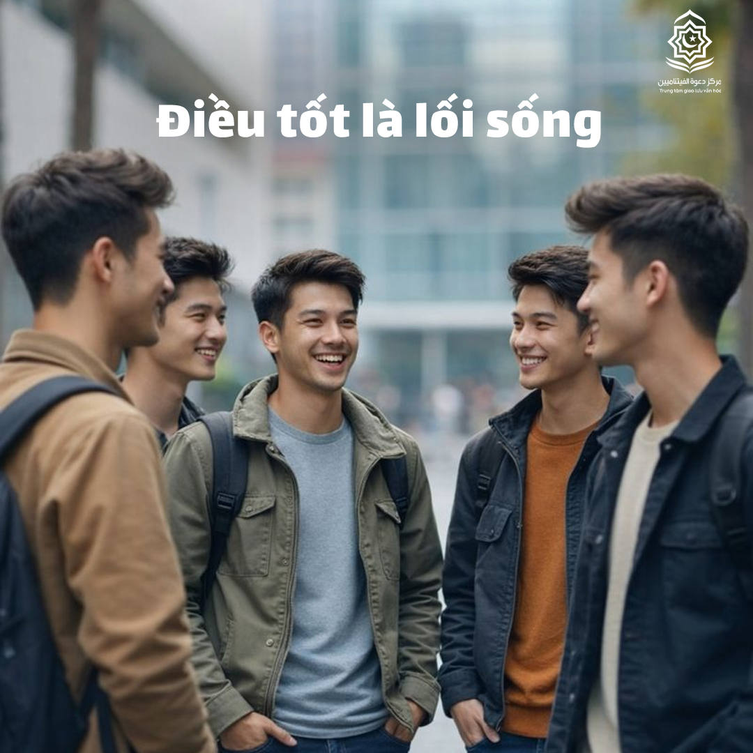 الخير هو أسلوب الحياة.(باللغة الفيتنامي)