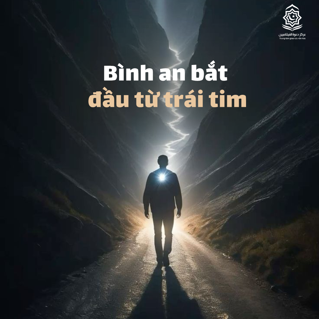 السلام يبدأ من القلب.(باللغة الفيتنامي)